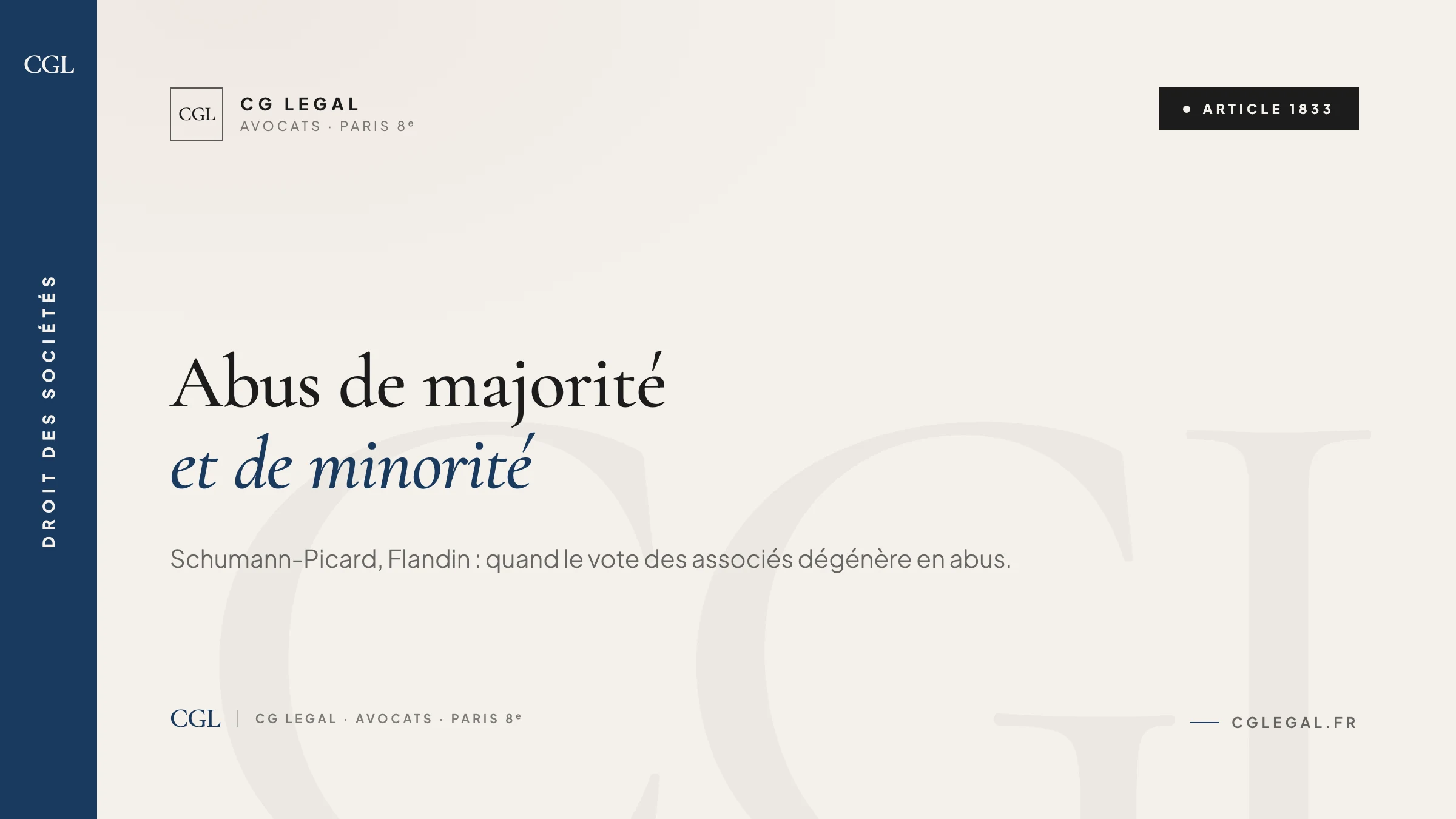 Abus de majorité et de minorité entre associés : conditions cumulatives et sanctions (Schumann-Picard, Flandin)