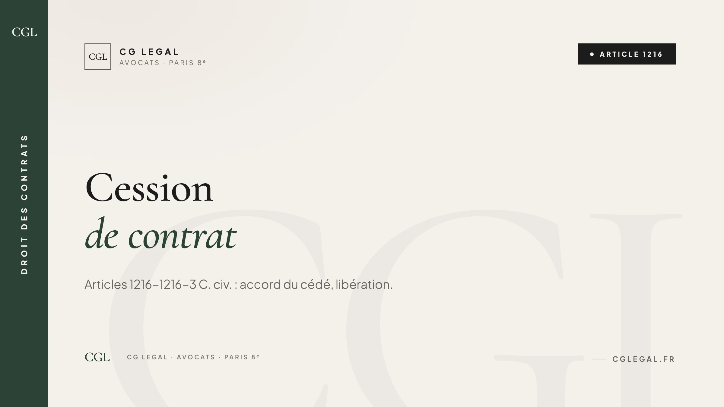 Cession de contrat article 1216 C. civ. - régime post-réforme 2016, accord du cédé, libération cédant, sûretés