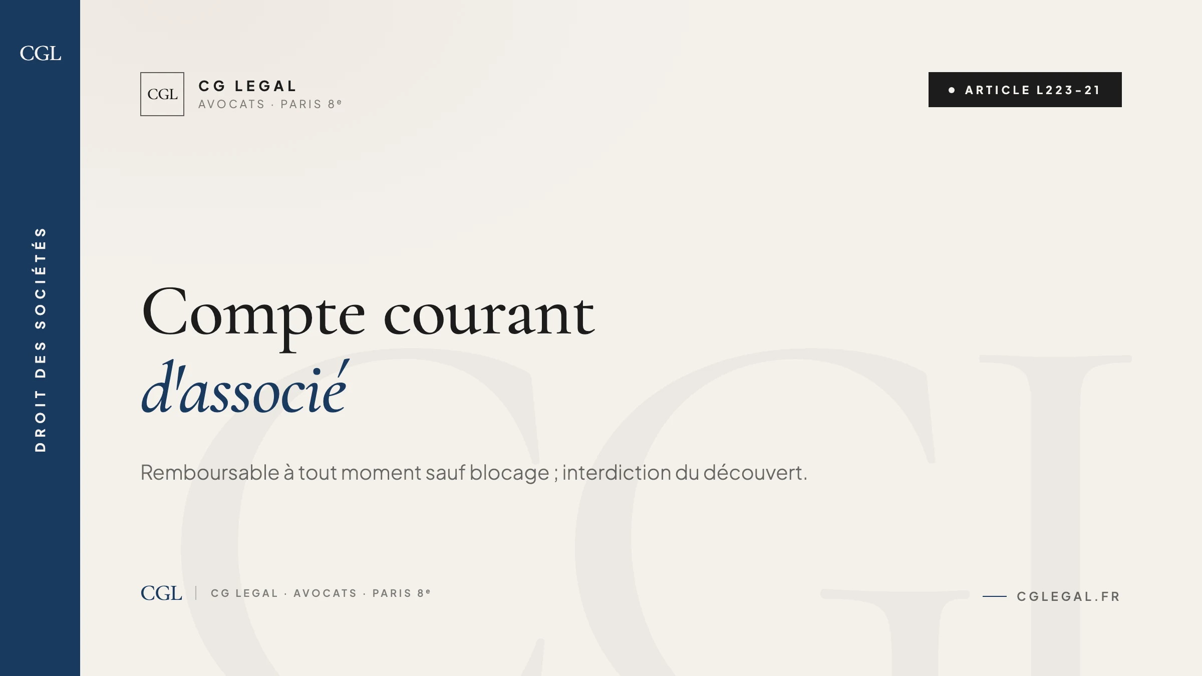 Compte courant d'associé : remboursement à tout moment, convention de blocage et interdiction du découvert (L223-21)