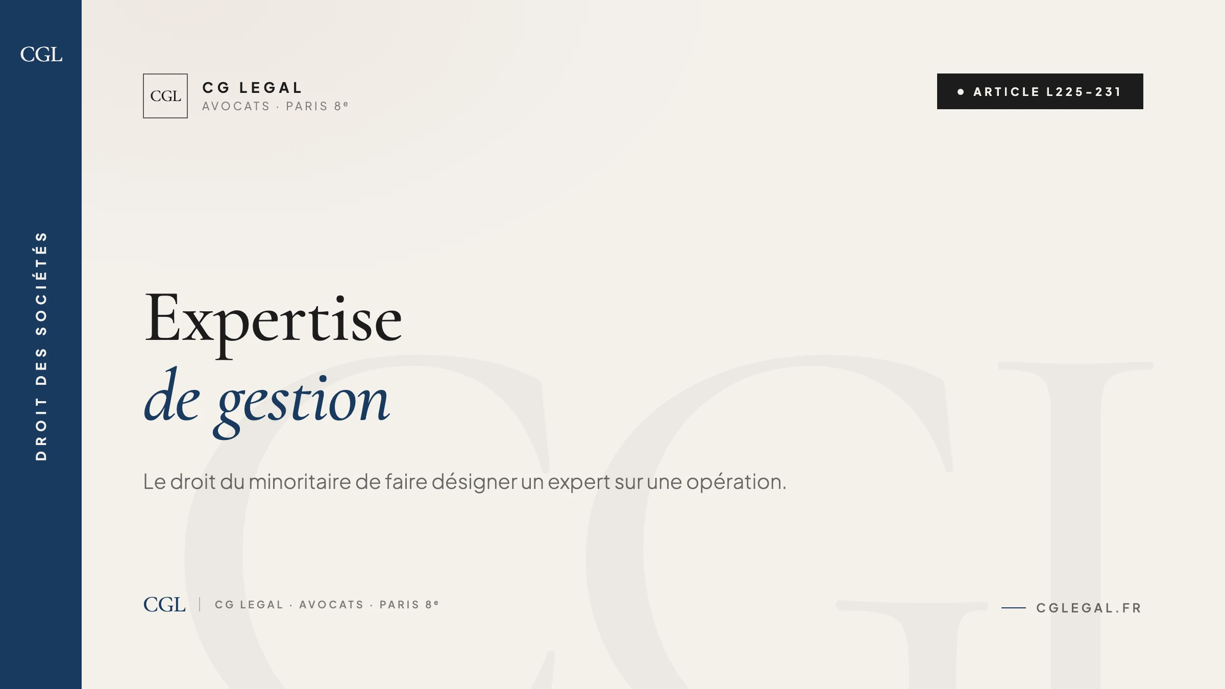 Expertise de gestion : le droit de l'associé minoritaire de faire désigner un expert (L223-37, L225-231)