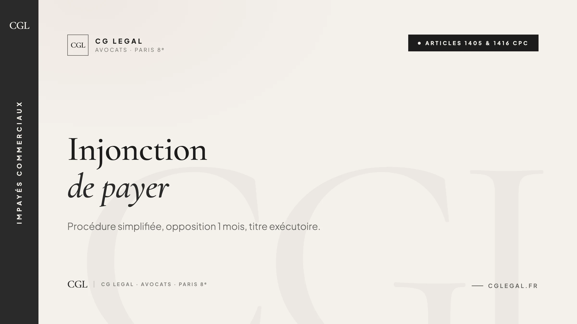 Injonction de payer - articles 1405 à 1425 du Code de procédure civile