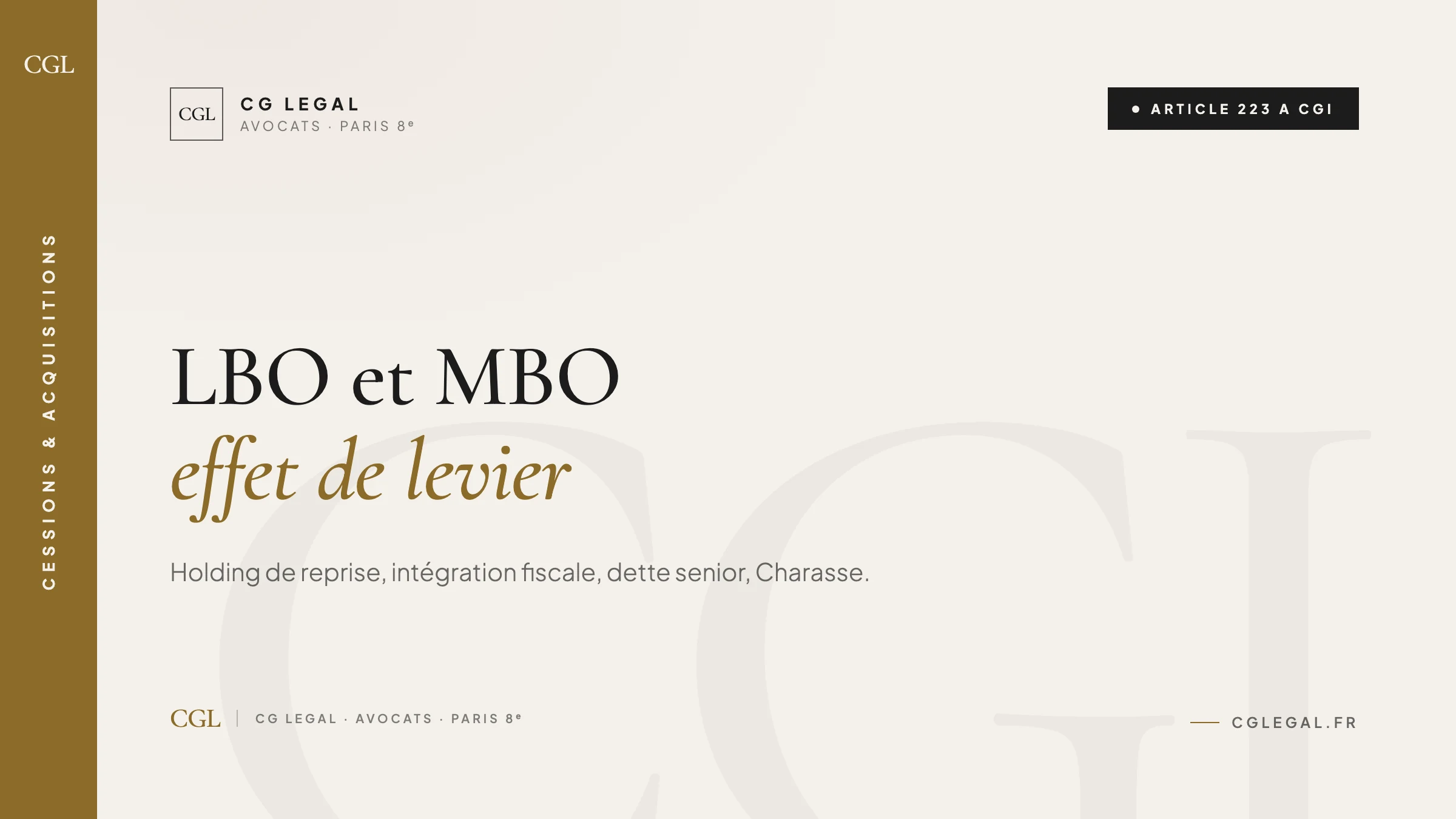 LBO et MBO - montage par effet de levier, holding de reprise, intégration fiscale (article 223 A CGI)