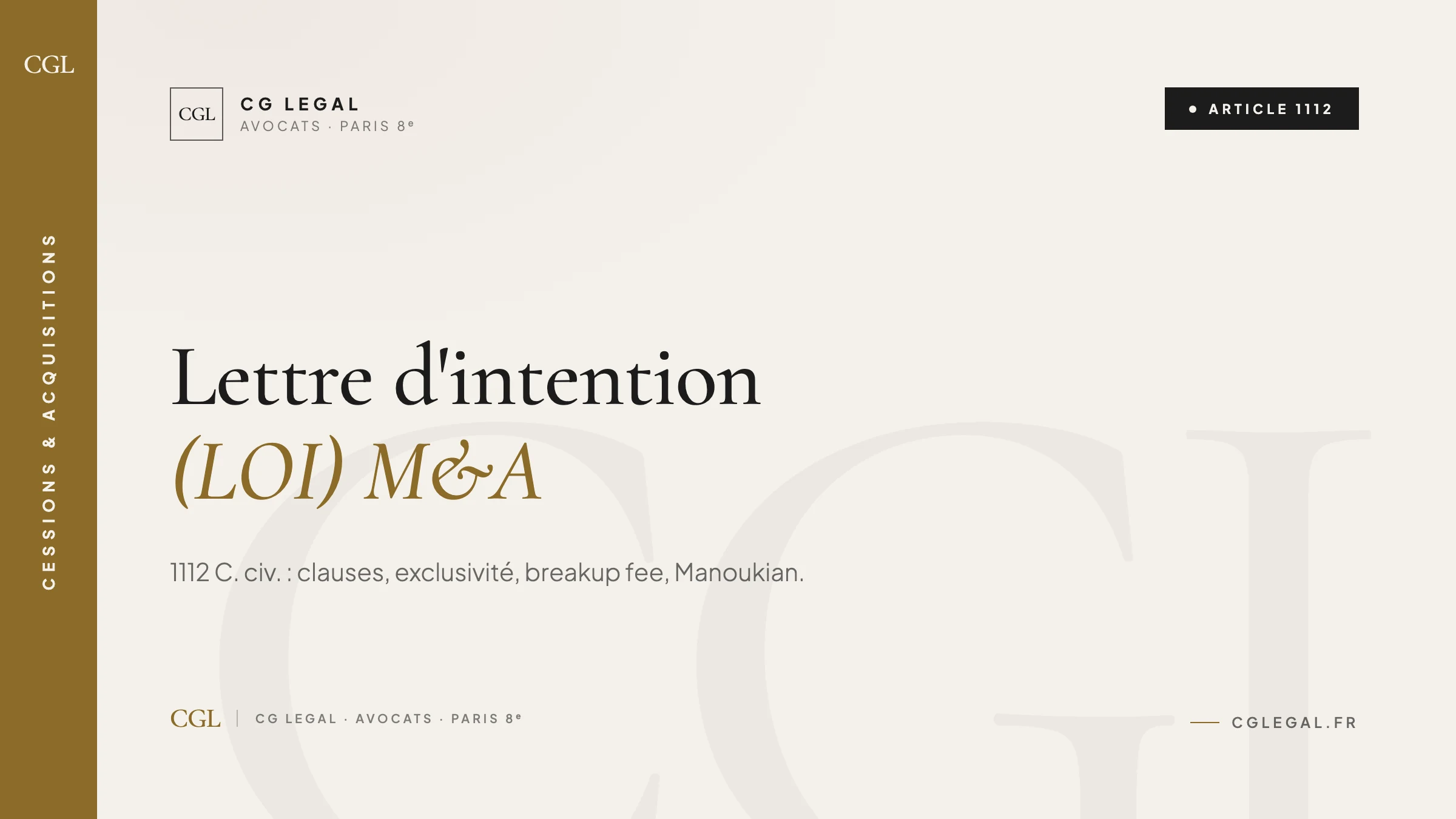 Lettre d'intention LOI M&A - article 1112 C. civ., clauses essentielles, risque requalification, jurisprudence Manoukian