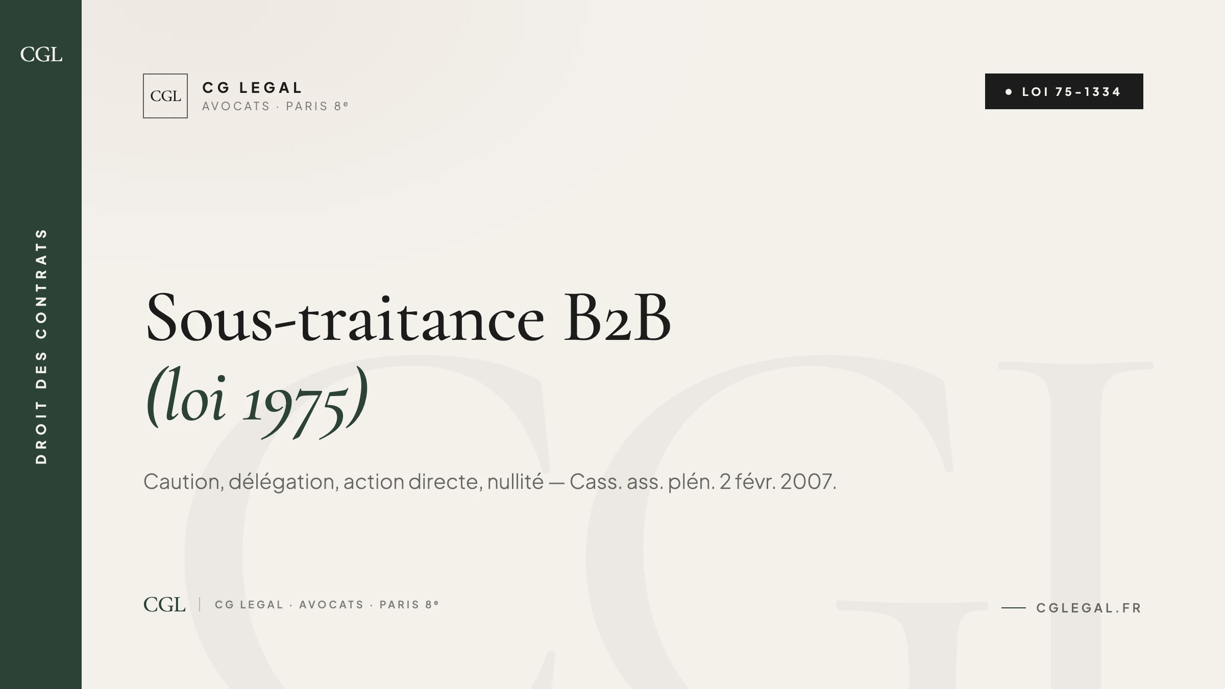 Sous-traitance B2B loi 75-1334 - articles 12-14, action directe, caution bancaire, délégation de paiement, jurisprudence Cass. ass. plén.
